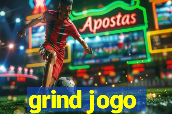 grind jogo